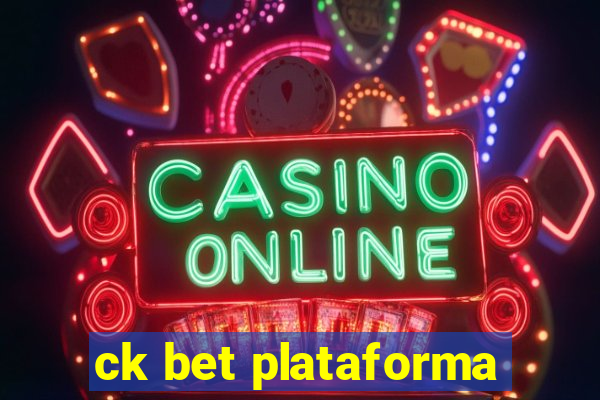 ck bet plataforma